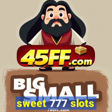 sweet 777 slots
